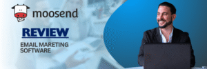 Read more about the article Moosend Review 2025: The Best Budget Email Marketing Tool You’re Missing Out On