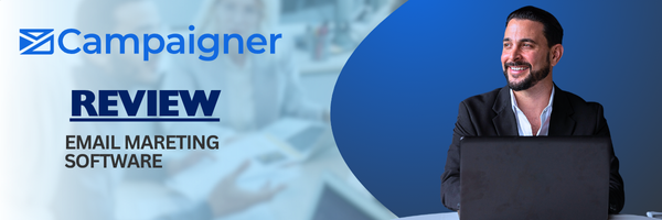 Read more about the article Campaigner Review 2025: Is It the Best Email Marketing Tool?
